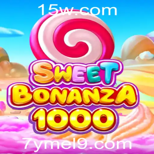 SweetBonanza1000: Uma Aventura Emocionante com 7ymel.com